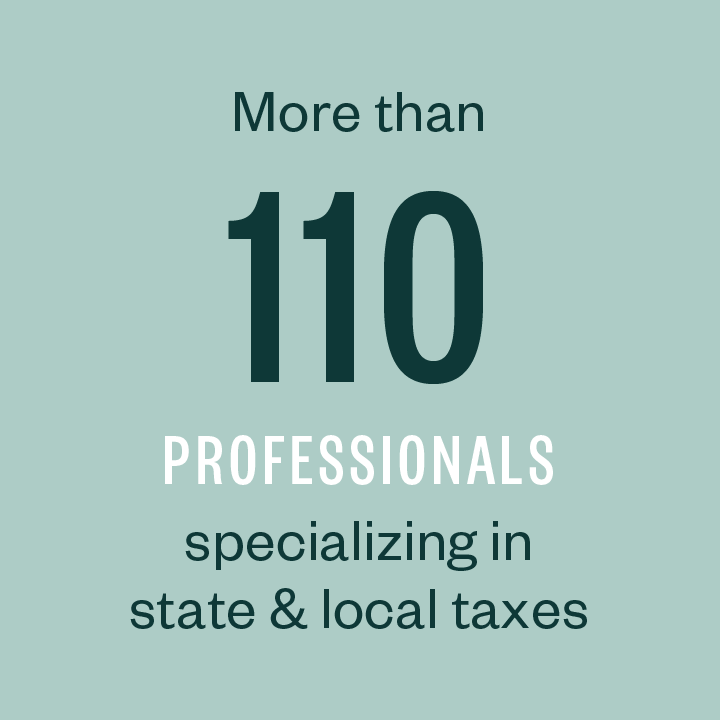 More than 100 professionals specializing in state & local taxes