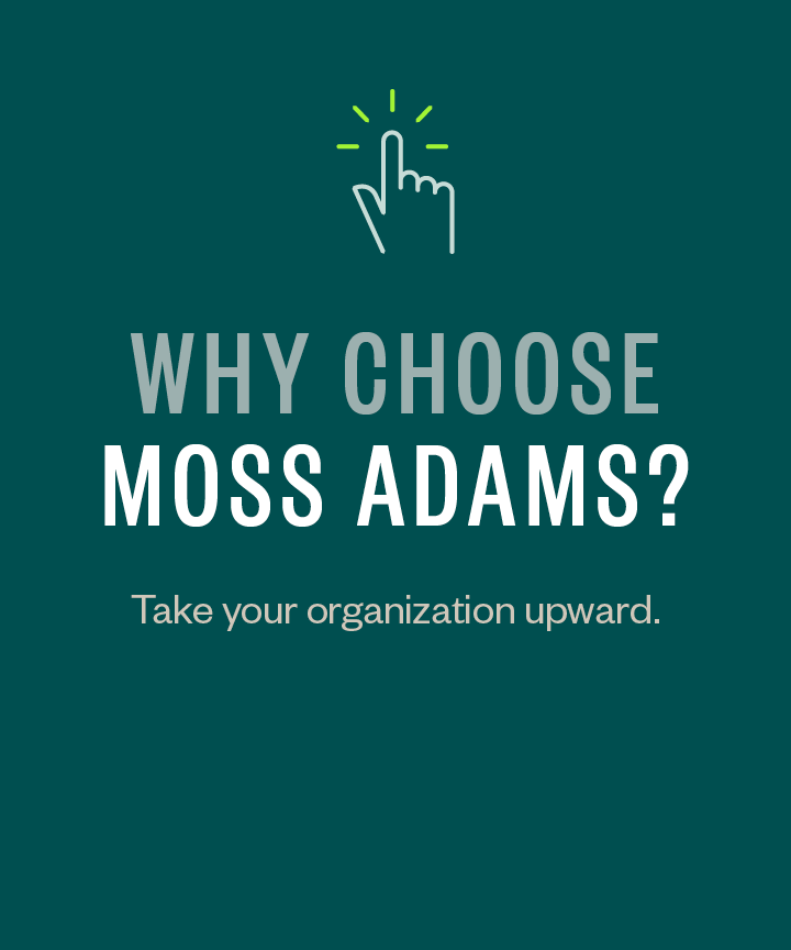 Why choose Moss Adams?