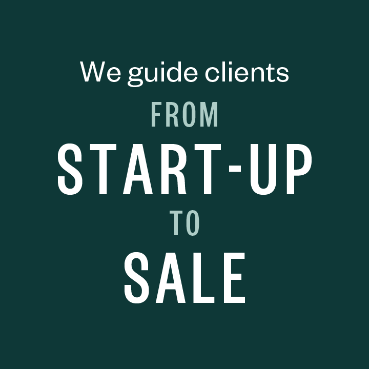 We guide clients from start-up to sale.