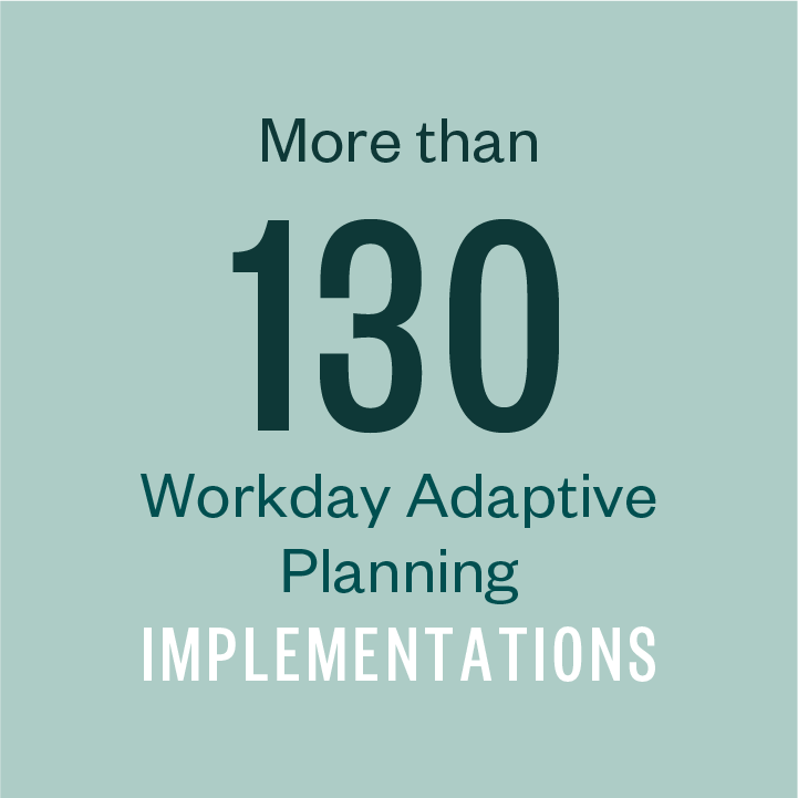 More than 130 Workday Adaptive Planning implementations